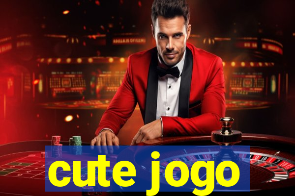 cute jogo